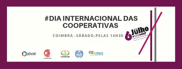 DIA INTERNACIONAL DAS COOPERATIVAS  6 DE JULHO | COIMBRA